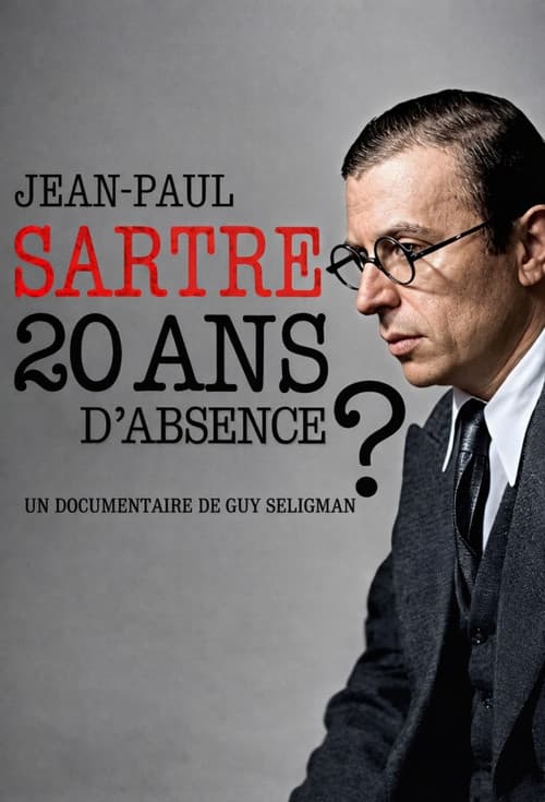 Poster for Jean-Paul Sartre - A 20 Year Absence?