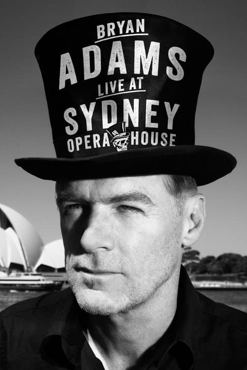 Poster for Bryan Adams: Live at the Sydney Opera House