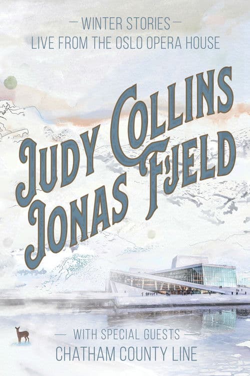 Poster for Judy Collins & Jonas Fjeld - Winter Stories: Live From the Oslo Opera House