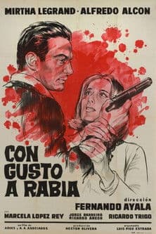 Poster for Con gusto a rabia