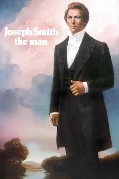 Poster for Joseph Smith: The Man
