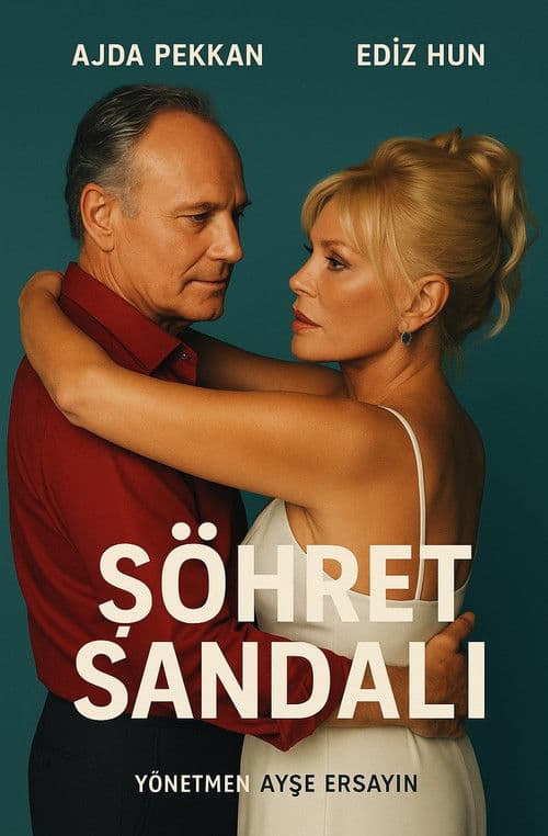Poster for Şöhret Sandalı