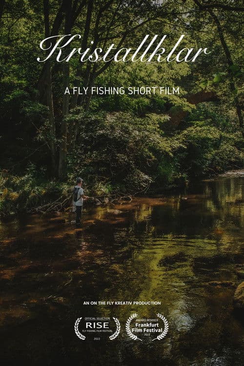 Similar title Kristallklar - A Fly Fishing Short Film