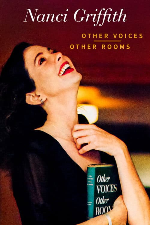 Poster for Nanci Griffith: Other Voices, Other Rooms
