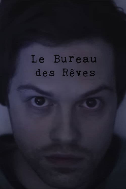Poster for Le bureau des rêves