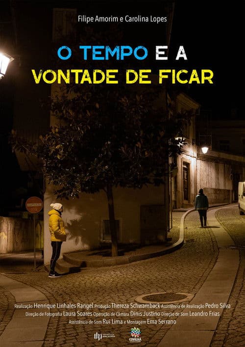 Poster for O Tempo e a Vontade de Ficar