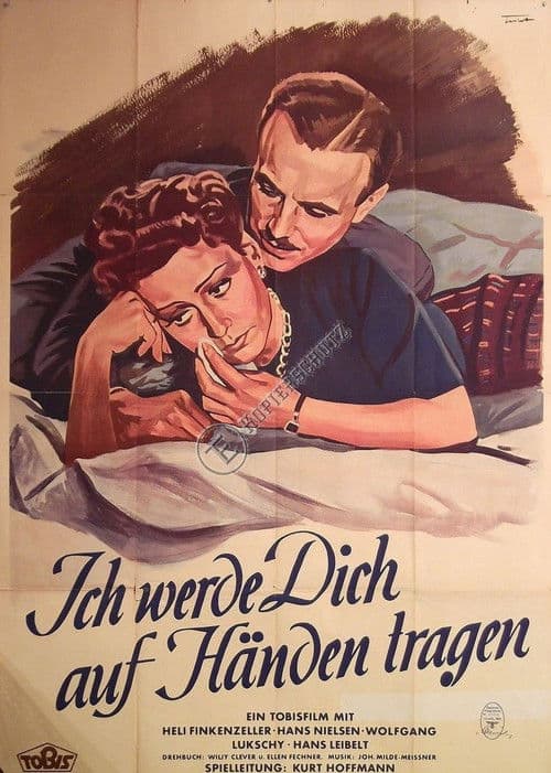 Poster for Ich werde dich auf Händen tragen