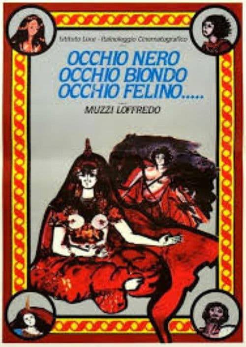 Poster for Occhio nero, occhio biondo, occhio felino...