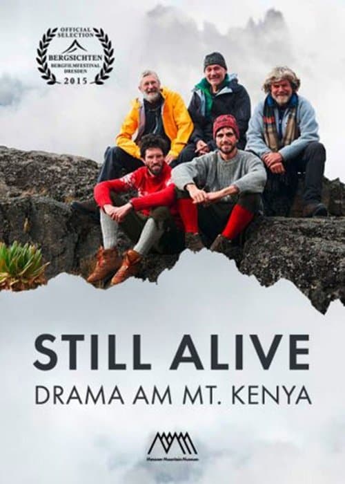 Poster for Still Alive – The Drama on Mount Kenya