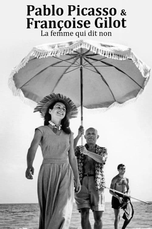 Poster for Pablo Picasso et Françoise Gilot : la femme qui dit non