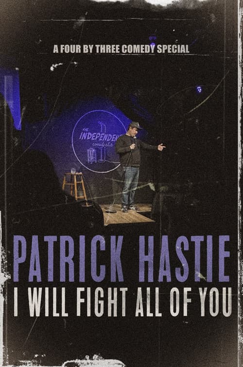 Poster for Patrick Hastie: I Will Fight All Of You