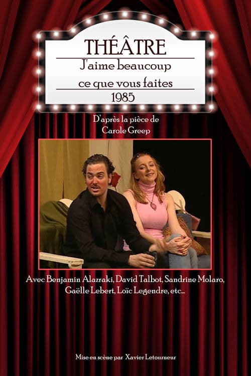 Poster for J'aime beaucoup ce que vous faites