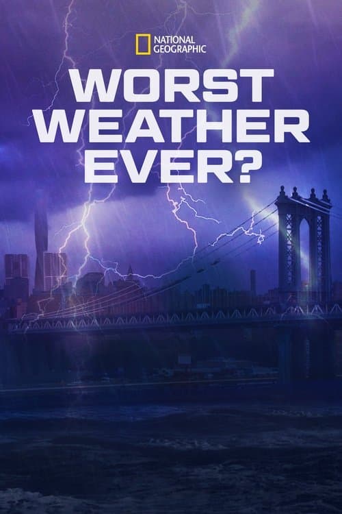 Poster for Worst Weather Ever?