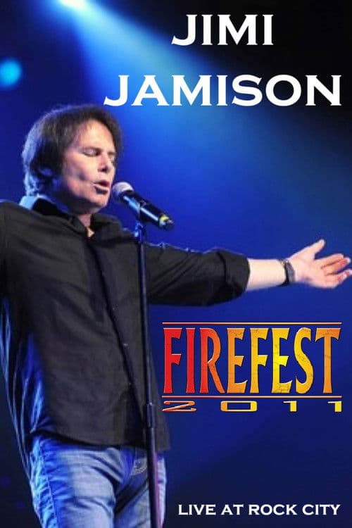 Poster for Jimi Jamison: Live at Firefest VIII