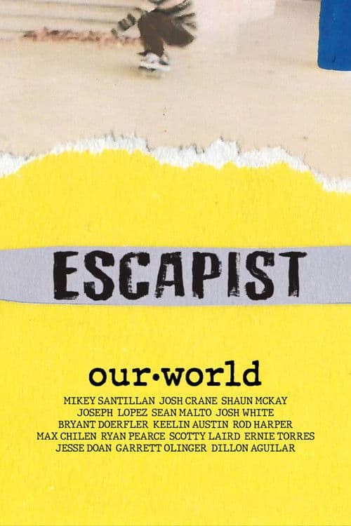 Similar title Escapist: Our World