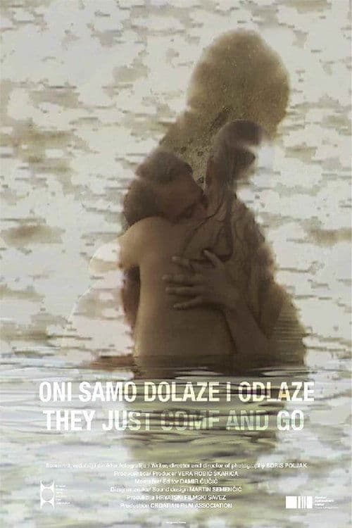 Poster for They Just Come and Go