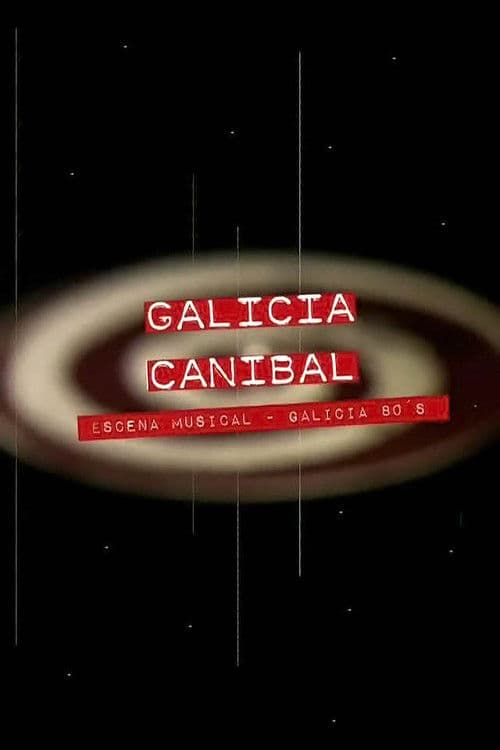 Poster for Galicia caníbal