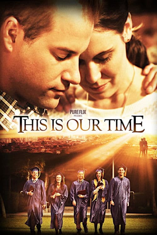 Poster for This Is Our Time