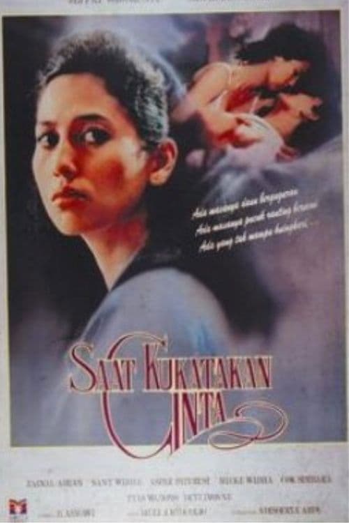 Poster for Saat Kukatakan Cinta