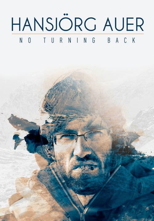 Poster for Hansjörg Auer: No Turning Back