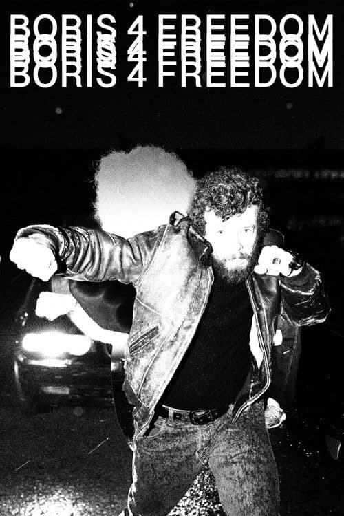 Poster for BORIS 4 FREEDOM