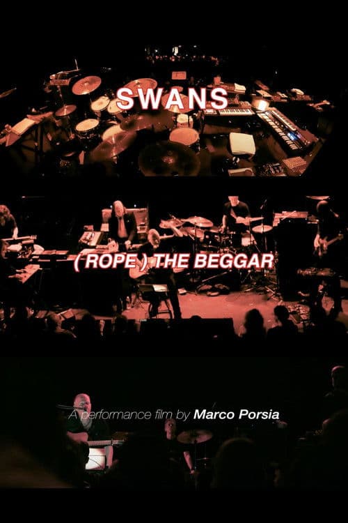 Poster for Swans: (Rope) The Beggar (Live 2024)
