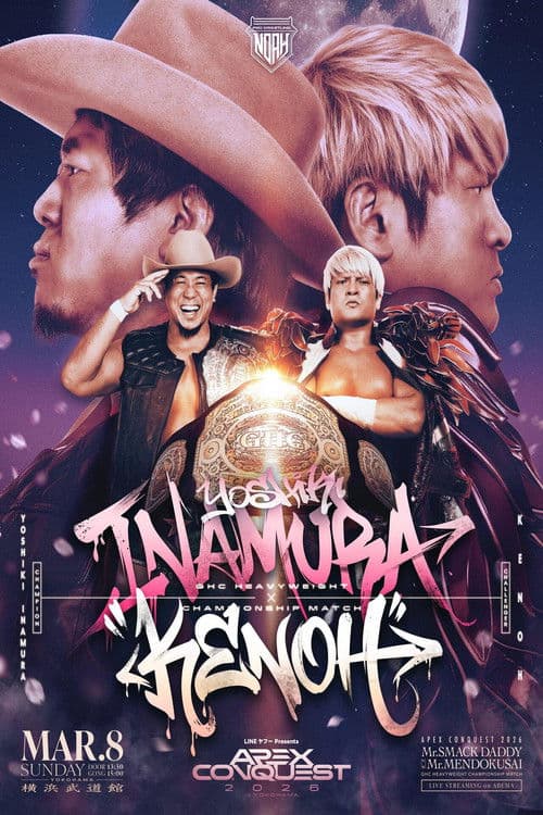 Poster for NOAH Apex Conquest 2026 in Yokohama