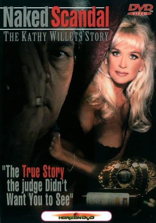 Poster for Naked Scandal: The Kathy Willets Story
