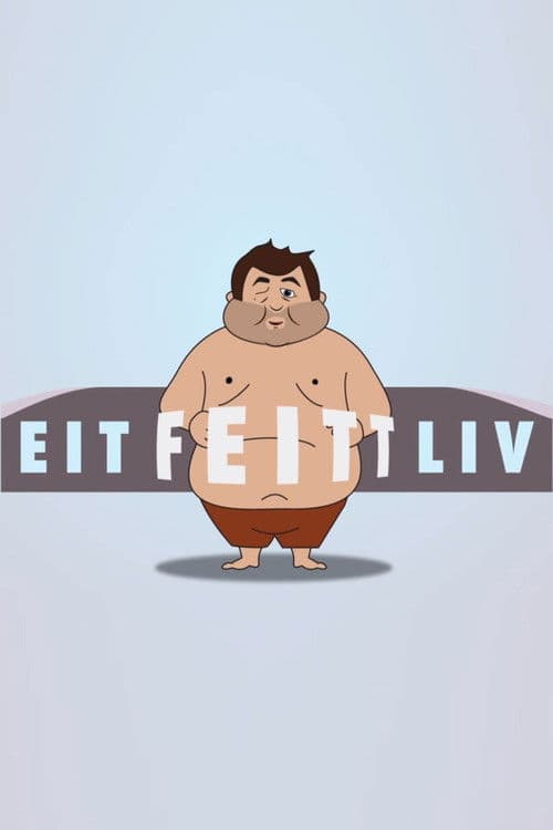 Poster for A Fat Life
