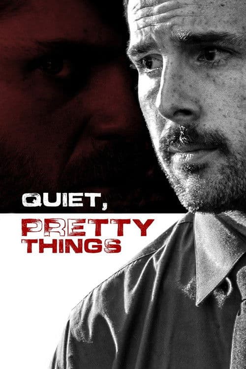 Poster for Quiet, Pretty Things