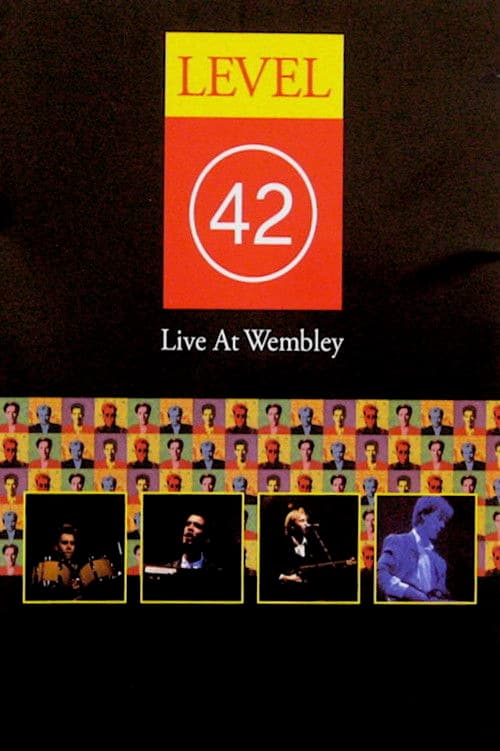 Poster for Level 42 - Live at Wembley