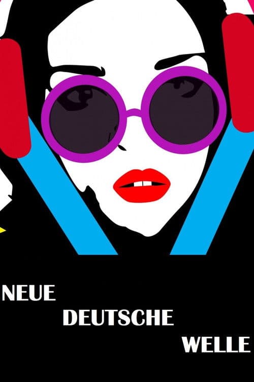 Poster for Neue Deutsche Welle