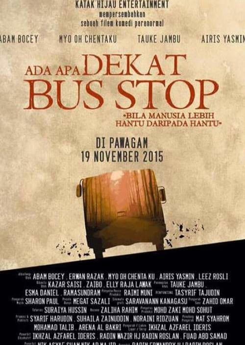 Poster for Ada Apa Dekat Bus Stop