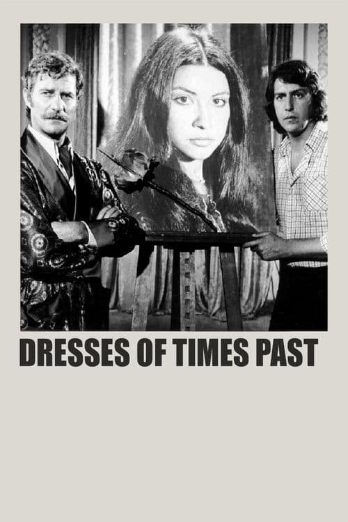 Poster for Dresses Of Times Past