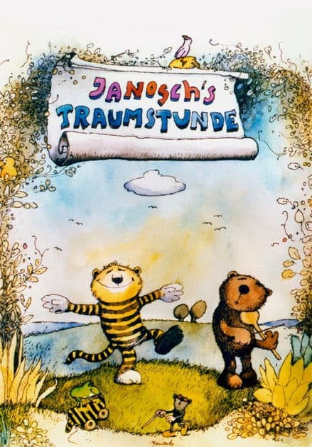 Poster for Janoschs Traumstunde