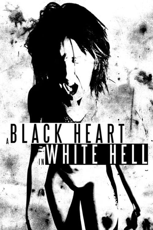 Poster for A Black Heart In White Hell