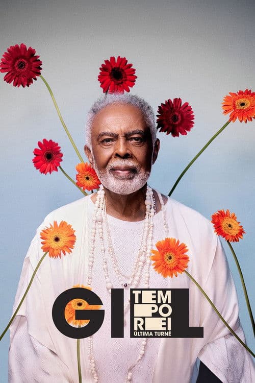 Poster for Gilberto Gil: Tempo Rei - A Última Turnê