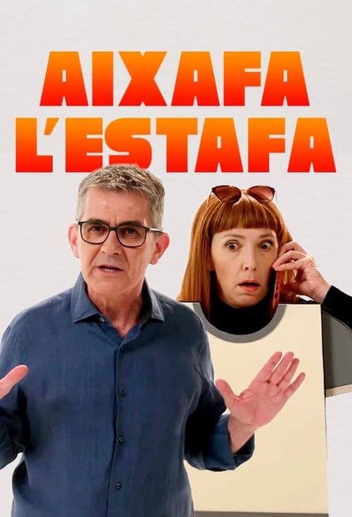 Poster for Aixafa l'estafa