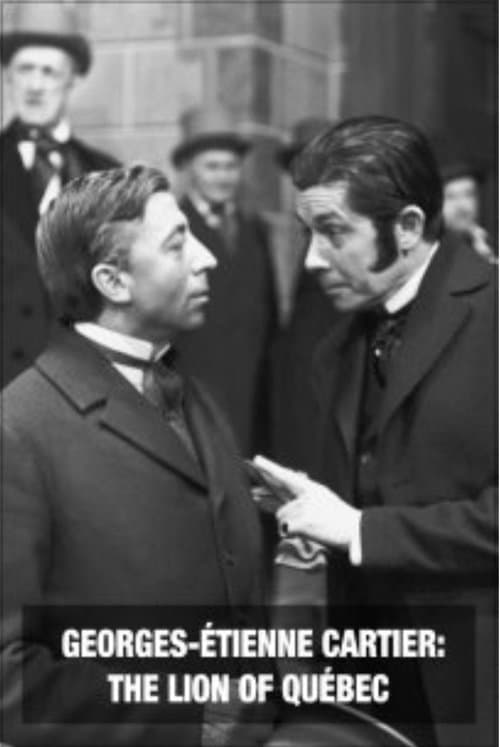 Poster for Georges-Étienne Cartier - The Lion of Québec