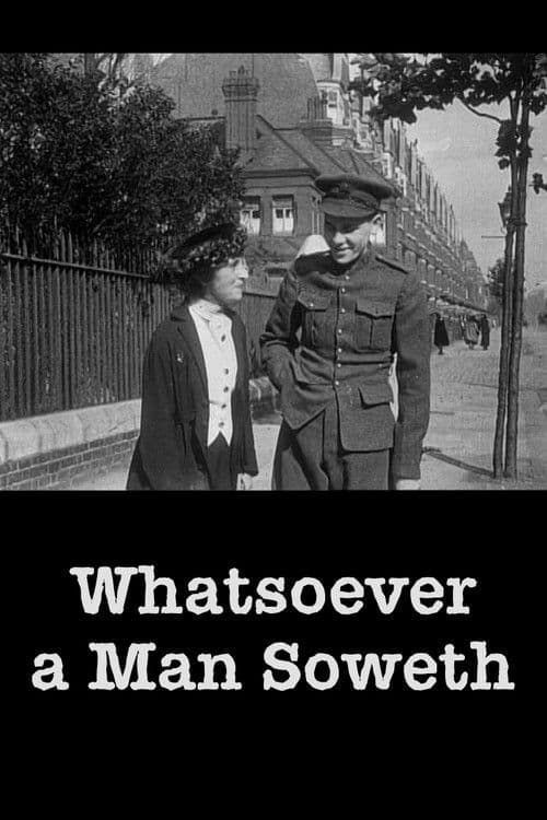 Poster for Whatsoever a Man Soweth
