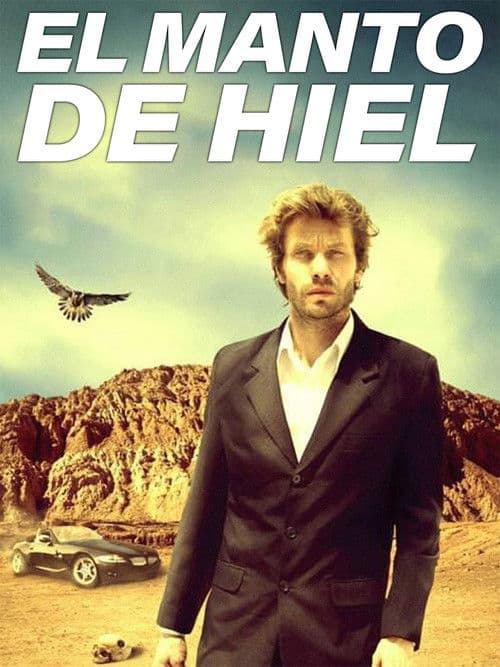 Poster for El manto de hiel
