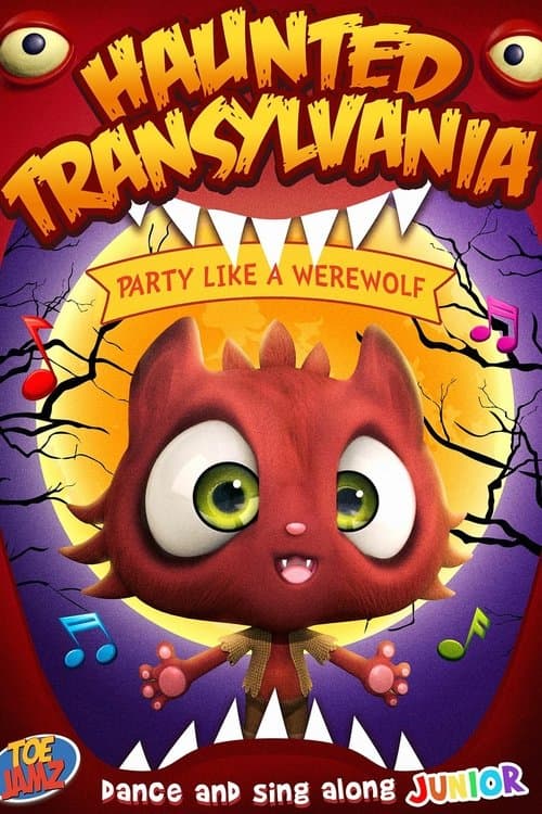 Poster for Haunted Transylvania: Party Like A Werewolf