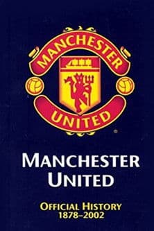 Poster for Manchester United: The Official History 1878-2002