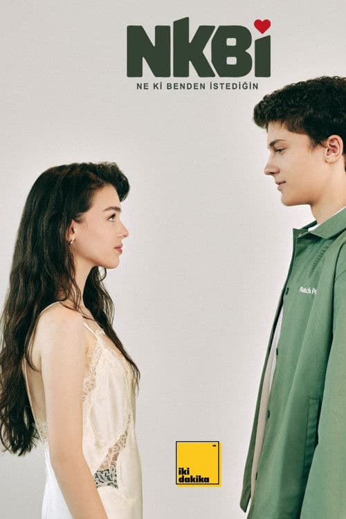 Poster for NKBİ – Ne ki Benden İstediğin