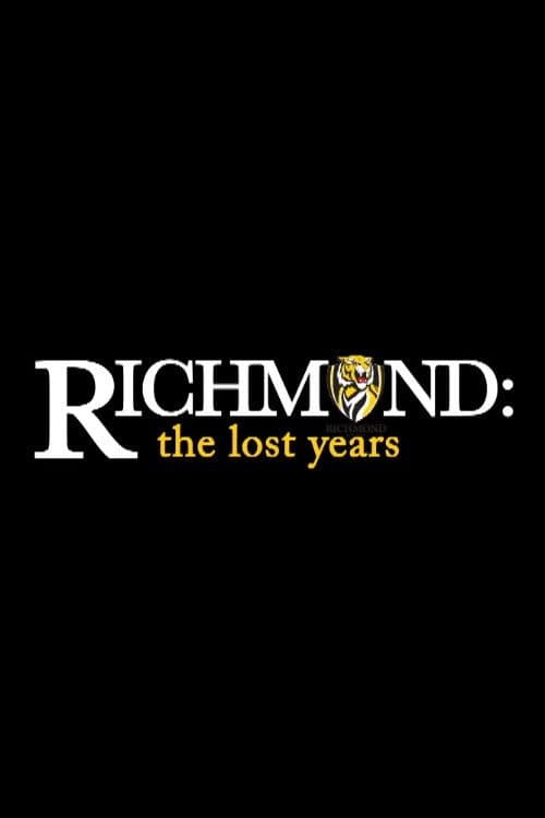 Poster for Richmond: The Lost Years
