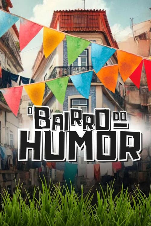 Poster for O Bairro do Humor