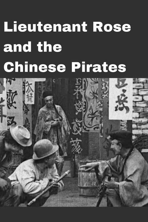 Poster for Lieutenant Rose and the Chinese Pirates