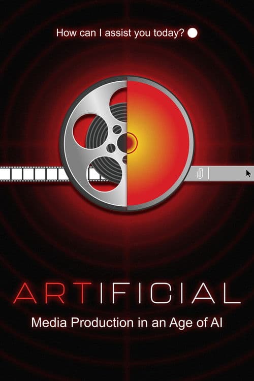 Poster for ARTIFICIAL: Media Production in an Age of AI