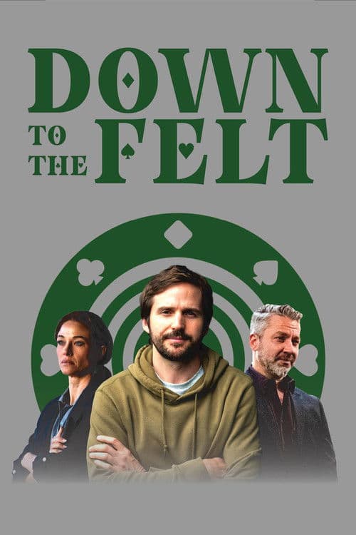 Poster for Down to the Felt