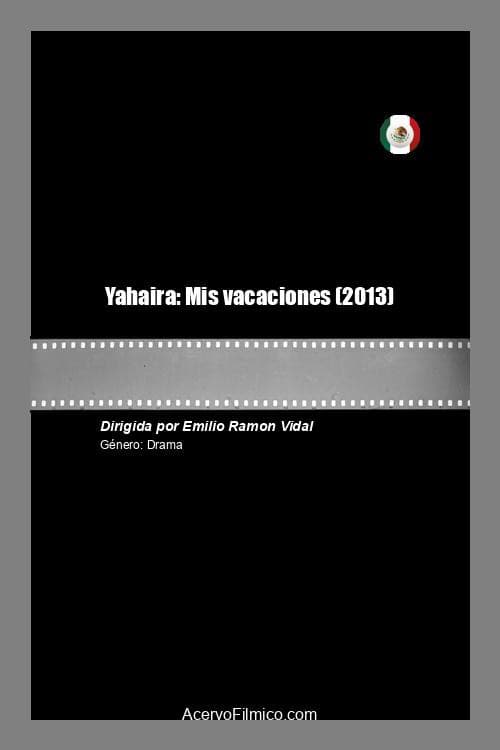 Poster for Yahaira: Mis vacaciones